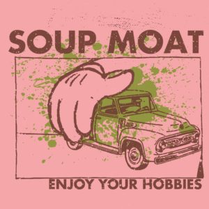 TEI-005-SoupMoat_EnjoyYourHobbies-cover-2048x2048